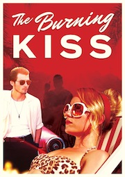 The Burning Kiss Poster for The Burning Kiss