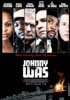 Johnny Was DVD