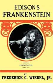 Book cover that includes a photograph of the Frankenstein monster in Thomas Edison's silent film