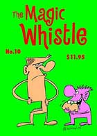The Magic Whistle #10