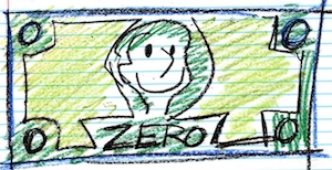 Drawing of a dollar bill with the word zero written on it