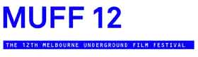 12th Melbourne Underground Film Festival text logo