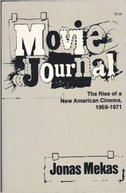Movie Journal: The Rise Of The New American Cinema 1959-1971 Cover to Jonas Mekas's book Movie Journal
