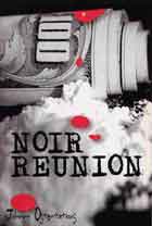 Noir Reunion Noir Reunion